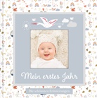 Lisa Wirth - Babyalbum mit Fensterausschnitt für das 1. Lebensjahr zum Eintragen der schönsten Momente und Erinnerungen mit Platz für Fotos | genderneutral für Jungen und Mädchen