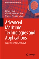 Wardiah Mohd Dahalan, Azman Ismail, Wardia Mohd Dahalan, Wardiah Mohd Dahalan, Andreas Öchsner - Advanced Maritime Technologies and Applications