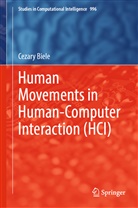 Cezary Biele - Human Movements in Human-Computer Interaction (HCI)
