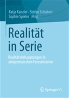 Katja Kanzler, Stefa Schubert, Stefan Schubert, Sophie Spieler - Realität in Serie