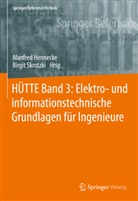 Hennecke, Manfre Hennecke, Manfred Hennecke, Skrotzki, Skrotzki, Birgit Skrotzki - HÜTTE Band 3: Elektro- und informationstechnische Grundlagen für Ingenieure: HÜTTE Band 3: Elektro- und informationstechnische Grundlagen für Ingenieure