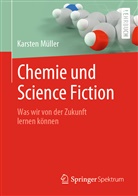 Müller, Karsten Müller - Chemie und Science Fiction