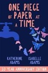 Isabelle Adams, Katherine Adams - One Piece of Paper at a Time