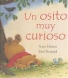 Tony Mitton, Paul Howard - Un Osito Muy Curioso