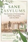Jerry M. Kantor - Sane Asylums