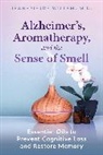 Jean-Pierre Willem - Alzheimer's Aromatherapy and the Sense of Smell