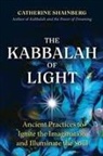 Catherine Shainberg - The Kabbalah of Light