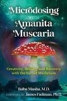 Baba Masha - Microdosing with Amanita Muscaria