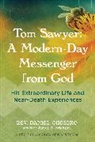 Rev Daniel Chesbro, Rev. Daniel Chesbro - Tom Sawyer: A Modern-Day Messenger from God