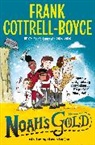 Frank Cottrell Boyce, Cottrell Boyce Frank, Frank Cottrell-Boyce, Steven Lenton, Lenton Steven - Noah's Gold