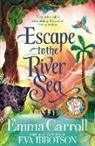 Emm Carroll, Emma Carroll, Eva Ibbotson - Escape to the River Sea