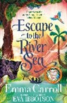 Emm Carroll, Emma Carroll, Eva Ibbotson - Escape to the River Sea