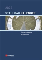 Ulrike Kuhlmann, Ulrik Kuhlmann, Ulrike Kuhlmann - Stahlbau-Kalender - 1: Stahlbau-Kalender 2022