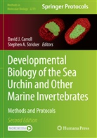 A Stricker, A Stricker, David J. Carroll, Davi J Carroll, David J Carroll, Stephen A. Stricker - Developmental Biology of the Sea Urchin and Other Marine Invertebrates