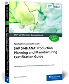 Siva Kumar Mutnuru - SAP S/4HANA Production Planning and Manufacturing Certification Guide
