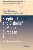 Junqueira Smith, Junqueira Smith, Vicent Raga Rosaleny, Vicente Raga Rosaleny, Vicente Raga Rosaleny, Plínio Junqueira Smith - Sceptical Doubt and Disbelief in Modern European Thought