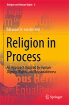 Johannes A van der Ven, Johannes A. van der Ven, Johannes A. van der Ven - Religion in Process