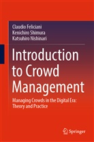 Claudi Feliciani, Claudio Feliciani, K Nishinari, Katsuhiro Nishinari, Kenichir Shimura, Kenichiro Shimura - Introduction to Crowd Management