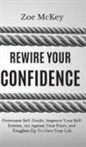 Zoe Mckey - Rewire Your Confidence