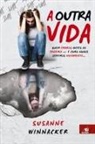 Susanne Winnacker - A Outra Vida