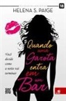 Helena S. Paige - Quando uma Garota Entra em um Bar