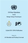 A K Bardalai, A. K. Bardalai, Pradeep Goswami - UN Peace Operations - Part II (Hostage Taking of Peacekeepers)