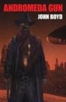 John Boyd - Andromeda Gun