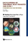 John R Thome, Dvora Barnea, John R Thome, Yehuda Taitel, John R Thome, John R. Thome - Encyclopedia Of Two-phase Heat Transfer And Flow I: Fundamentals And Methods - Volume 1: Modeling Of Gas Liquid Flow In Pipes