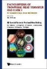 John R Thome, Sylwia Hozejowska, John R Thome, Robert Kaniowski, Beata Maciejewska, Maciejewska Beata... - Encyclopedia Of Two-phase Heat Transfer And Flow I: Fundamentals And Methods - Volume 4: Special Topics In Pool And Flow Boiling