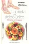 Ingrid Kiefer, Anita Rieder, Ingeborg Wipler - La Dieta del Acido Urico