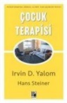 Irvin D. Yalom, Hans Steiner - Cocuk Terapisi