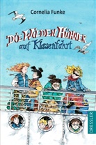 Cornelia Funke, Cornelia Funke - Die Wilden Hühner 2. Die Wilden Hühner auf Klassenfahrt
