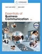 Mary Ellen Guffey, Guffey Mary Ellen, Dana Loewy, Loewy Dana - Essentials of Business Communication