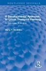 Harry T. Dimitriou, Dimitriou Harry T. - Developmental Approach to Urban Transport Planning