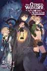 Hinagi Asami, Asami Hinagi, Asami Hinagi, Kureta Kureta - The Otherworlder, Exploring the Dungeon, Vol. 2 (light novel)