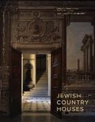Juliet Carey, Abigail Green, JULIET CAREY AND ABI, Hélène Binet, Juliet Carey, Carey Juliet... - Jewish Country Houses