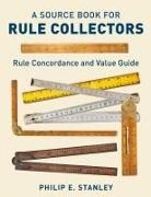 Phil Stanley, Philip E. Stanley - Source Book for Rule Collectors With Rule Concordance and Value Guide