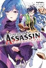 Phil Christie, Christie Phil, Reia Reia, Rui Tsukiyo, Hamao Sumeragi, Tsuki... - The World s Finest Assassin Gets Reincarnated in Another World as an