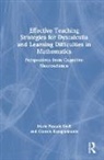 Giannis Karagiannakis, Marie-Pascale Noel, Marie-Pascale Karagiannakis Noel, Marie-Pascale Noël - Effective Teaching Strategies for Dyscalculia Learning Difficulties