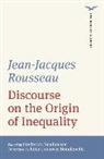 Jean Jacques Rousseau, Jean-Jacques Rousseau, Frederick Neuhouser, Frederick (Barnard College) Neuhouser, Neuhouser Frederick - Discourse on the Origin of Inequality