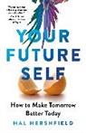 HAL HERSHFIELD, Hal Hershfield - Your Future Self