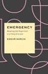 Edgar Garcia - Emergency