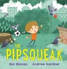 Ben Manley, Andrew Gardner - Pipsqueak