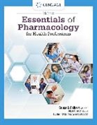 Bruce Colbert, Adam James, Elizabeth Katrancha, Katrancha Elizabeth - Essentials of Pharmacology for Health Professions