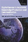 Maria Jose Luzon, Maria Jose Luzon, María José Luzón, Carmen Perez-Llantada, Carmen Pérez-Llantada - Digital Genres in Academic Knowledge Production and Communication