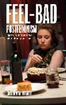 Catherine Mcdermott, Catherine (Manchester Metropolitan University McDermott, McDermott Catherine - Feel-Bad Postfeminism