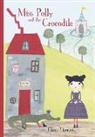 Felicia Thomas - Miss Polly and the Crocodile