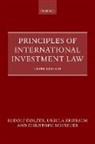 Dolzer, Kriebaum, Schreuer, Rudolf Dolzer, Rudolf (Professor Emeritus Dolzer, Dolzer Rudolf... - Principles of International Investment Law