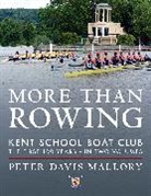 Peter Davis Mallory - More Than Rowing