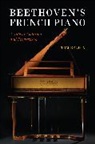 Tom Beghin - Beethoven's French Piano